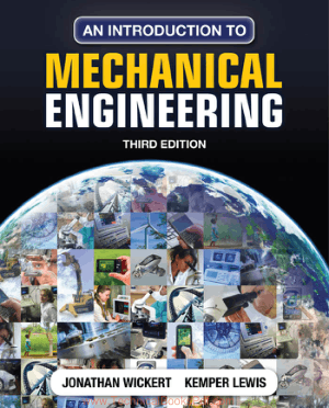 An Introduction to Mechanical Engineering By Jonathan Wickert Kemper Lewis