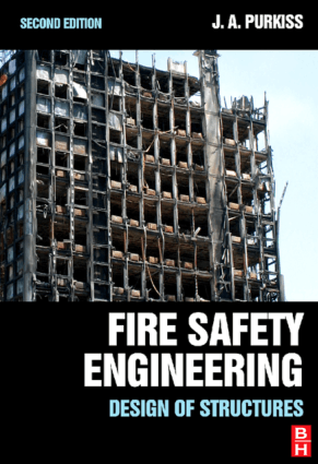 Fire Safety Engineering Design of Structures Second Edition John A Purkiss