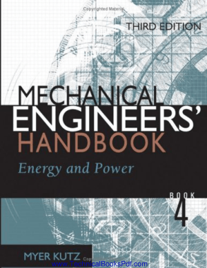 Mechanical Engineers Handbook 3rd Edition Energy and Power by Myer Kutz
