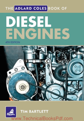 Diesel Engines Fourth Edition By Tim Bartlett