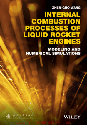 Internal Combustion Processes of Liquid Rocket Engines By Zhen Guo Wang