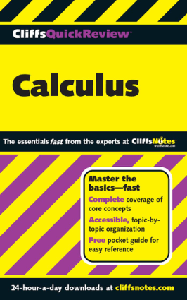 Cliffs Quick Review Calculus By Bernard V. Zandy, MA and Jonathan J. White