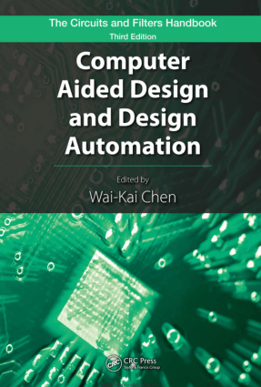 Free Download Computer Aided Design and Design Automation The Circuits and Filters Handbook 3rd Edition Auhor Wai Kai Chen