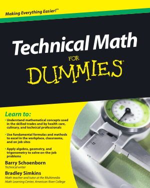 Technical Math For Dummies For Dummies Math Science By Barry Schoenborn and Bradley Simkins