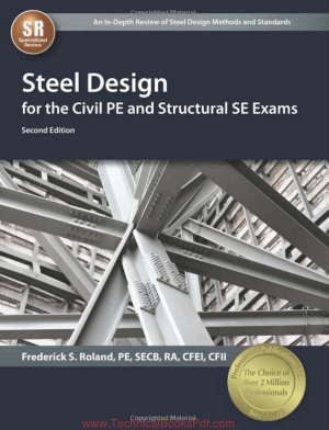 Steel Design for the Civil PE and Structural SE Exams Second Edition