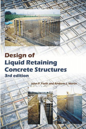 Design of Liquid Retaining Concrete Structures Third Edition By J.P