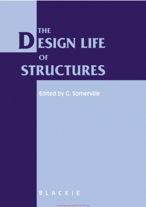 The Design Life of Structures Edited By Somerville