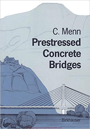 Prestressed Concrete Briges By Christian Menn