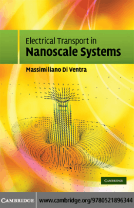 Electrical Transport In Nanoscale Systems by Massimiliano Di Ventra