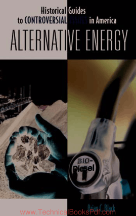 Alternative Energy By Brian C. Black and Richard Flarend