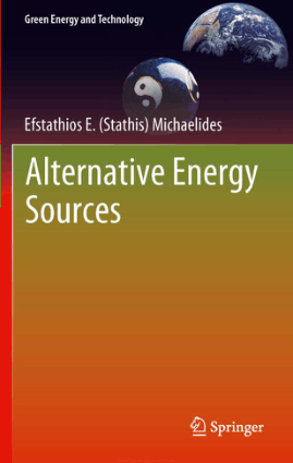 Alternative Energy Sources By Efstathios E. Michaelides
