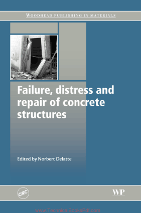 Failureand Distress and Repair of Concrete Structures By Norbert Delatte