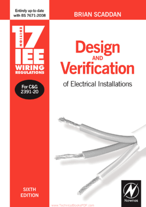 Download Free 17th Edition IEE Wiring Regulations Design and Verification of Electrical Installations 6th edition Author Brian Scaddan