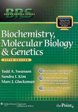 Biochemistry Molecular Biology and Genetics fifty Edition By Todd A. Swanson, Sandra I. Kim and Marc J. Glucksman