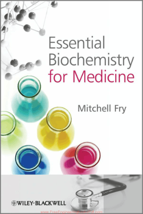 Essential Biochemistry for Medicine By Dr Mitchell Fry