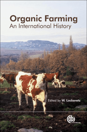 Organic Farming An International History By W. Lockeretz