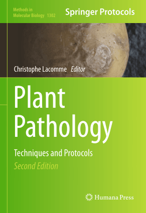 Plant Pathology Techniques and Protocols 2nd Edition By Christophe Lacomme