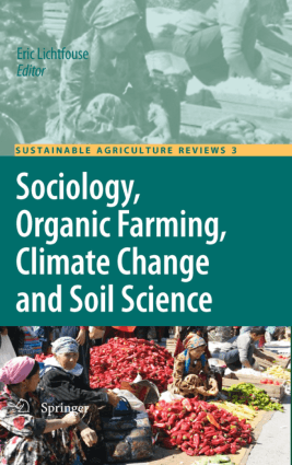 Sociology Organic Farming Climate Change and Soil Science By Eric Lichtfouse