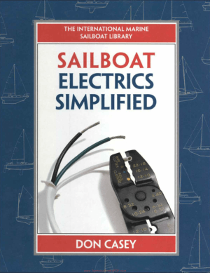 Sailboat Electrics Simplified By Don Casey