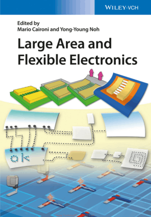 Large Area and Flexible Electronics by Mario Caironi and Yong-Young Noh