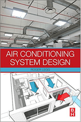 Air Conditioning System Design By Roger Legg