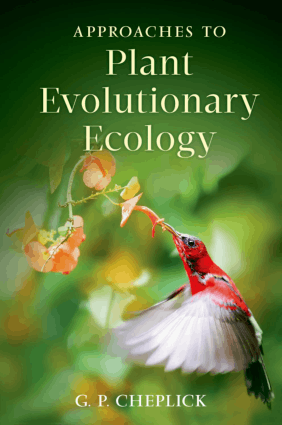 Approaches to Plant Evolutionary Ecology by G.P. Cheplick