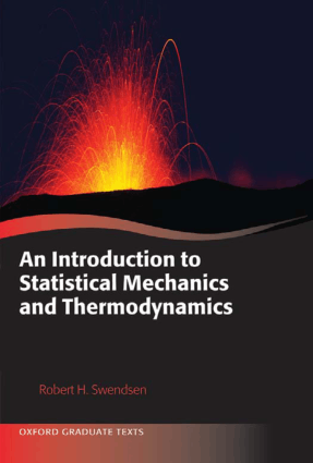 An Introduction to Statistical Mechanics and Thermodynamics by Robert H. Swendsen