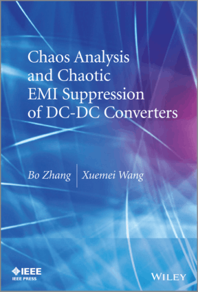 Chaos Analysis and Chaotic Emi Suppression of DC-DC Converters by Bo Zhang and Xuemei Wang
