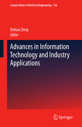 Advances in Information Technology and Industry Applications by Dehuai Zeng
