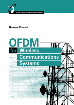 OFDM for Wireless Communications Systems by Ramjee Prasad