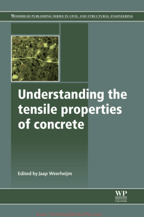 Understanding the Tensile Properties of Concrete Edited By Jaap Weerheijm