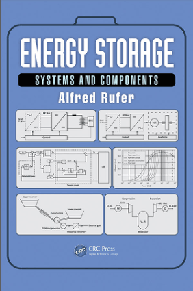 Energy Storage Systems and Components by Alfred Rufer
