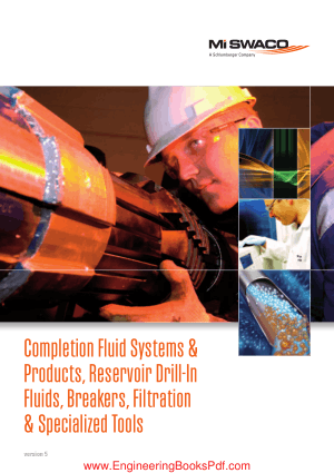 Completion Fluid Systems and Products, Reservoir Drill-In Fluids, Breakers, Filtration and Specialized Tools