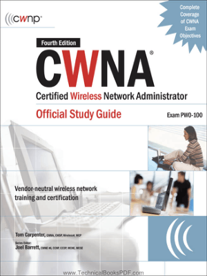 CWNA Certified Wireless Network Administrator Official Study Guide Fourth Edition by Tom Carpenter