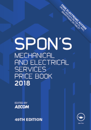 Spon’s Mechanical and Electrical Services Price Book Forty Ninth Edition