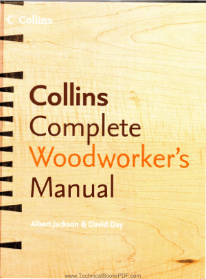 Collins Complete Woodworkers Manual by Albert Jackson and Dsvid Day
