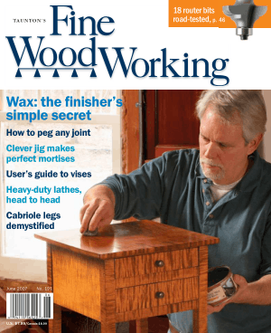 The Finishers Simple Secret How to Peg any Joint Clever Jig Makes Perfect Mortises Users Guide to Vises Heavy Duty Lathes Head To Head Cabriole Legs Demystified