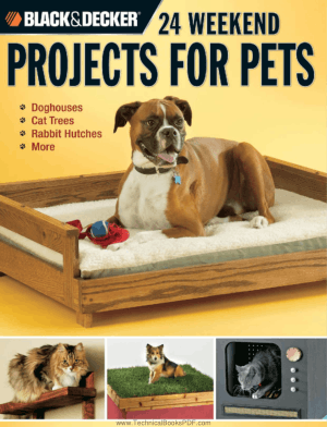 Projects for Pets Doghouses Cat Trees Rabbit Hutches and more by David Griffin