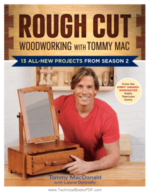 Rough Cut Woodworking with Tommy Mac 13 All New Projects from Season 2 by Tommy Macdonald