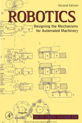 Robotics Designing the Mechanisms for Automated Machinery Second Edition by Ben Zion Sandier