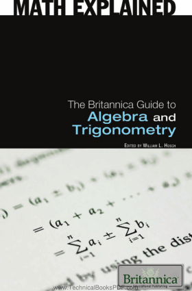 The Britannica Guide to Algebra and Trigonometry by William L. Hosch