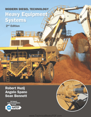 Modern Diesel Technology Heavy Equipment Systems 2nd Edition by Robert Huzij and Angelo Spano and Sean Bennett