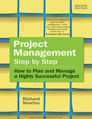 Project Management 2nd Edition Step By Step How to Plan and Manage a Highly Successful Project by Rishard Newton