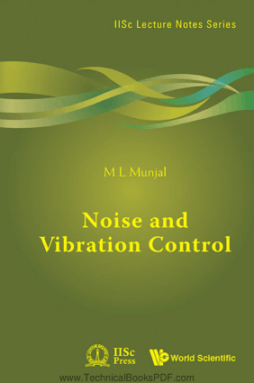 Noise and Vibration Control by M L Munjal