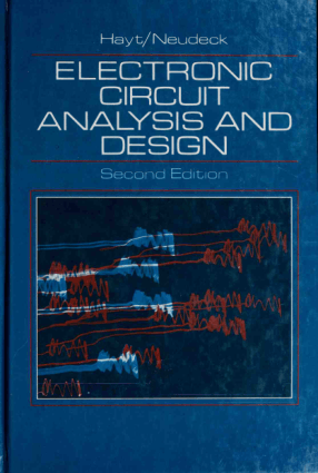 Electronic Circuit Analysis and Design Second Edition Autohr Hayt Neudeck