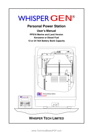 Personal Power Station Users Manual PPS16 Marine and Land Version Kerosene or Diesel Fuel 12 or 24 Volt Battery Bank Capacity
