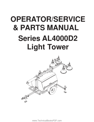 Operator Service and Parts Manual Series AL4000D2 Light Tower