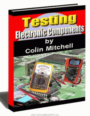 Testing Electronic Components by Colin Mitchell