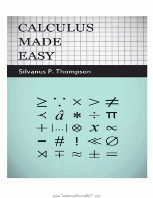 Calculus Made Easy 2nd Edition by Silvanus P. Thompson
