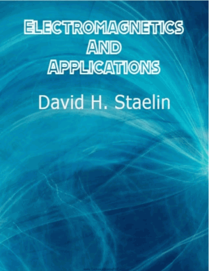 Electromagnetics And Applications by David H. Staelin